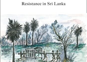 Slave in a Palanquin: Colonial Servitude and Resistance in Sri Lanka. Nira Wickramasinghe. New York: Columbia University Press, 2020 Reviewed by Paul D. Halliday
