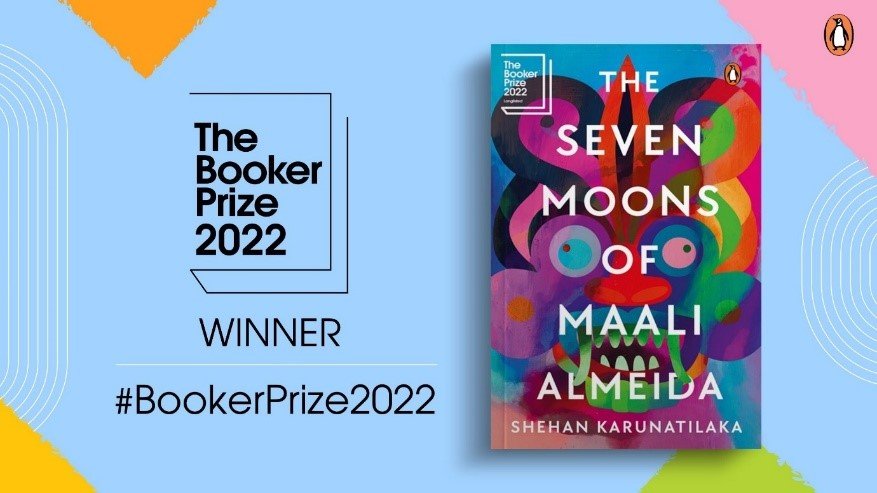 Shehan Karunatilaka’s The Seven Moons of Maali Almeida: Impunity, violence, and the politics of representation – The Seven Moons of Maali Almeida. Shehan Karunatilaka. Gurugram, Harayana: Penguin Books, 2022 Reviewed by Harshana Rambukwella