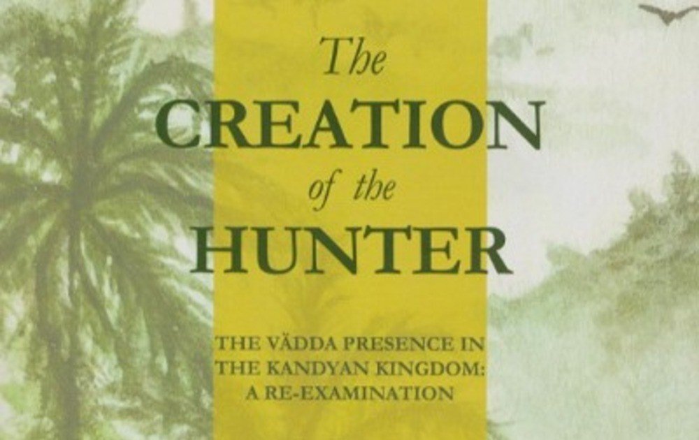 The Creation of the Hunter. The Vädda Presence in the Kandyan Kingdom: A Re-Examination.  Gananath Obeyesekere. Colombo: Sailfish, 2022.  R. S. Perinbanayagam